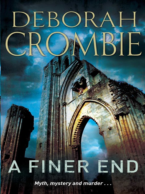 Title details for A Finer End by Deborah Crombie - Available